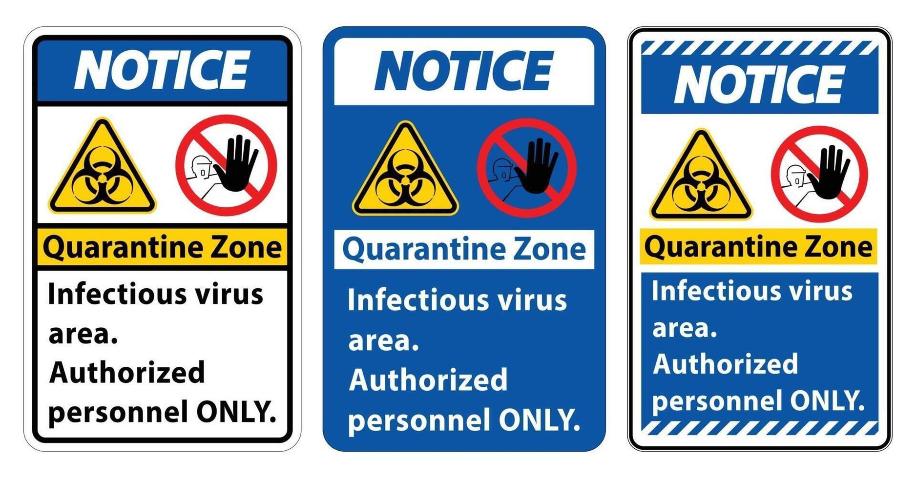 avviso quarantena virus infettivo area segno su sfondo bianco vettore