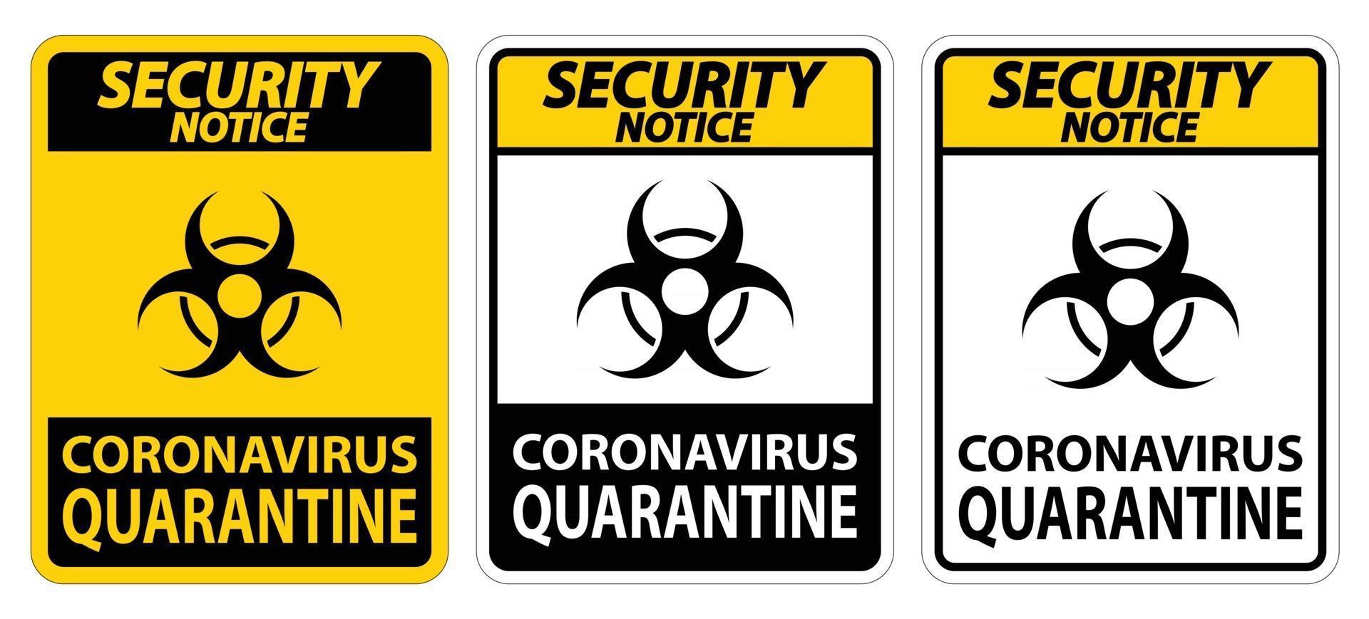 avviso di sicurezza coronavirus quarantena segno isolato su sfondo bianco, illustrazione vettoriale eps.10