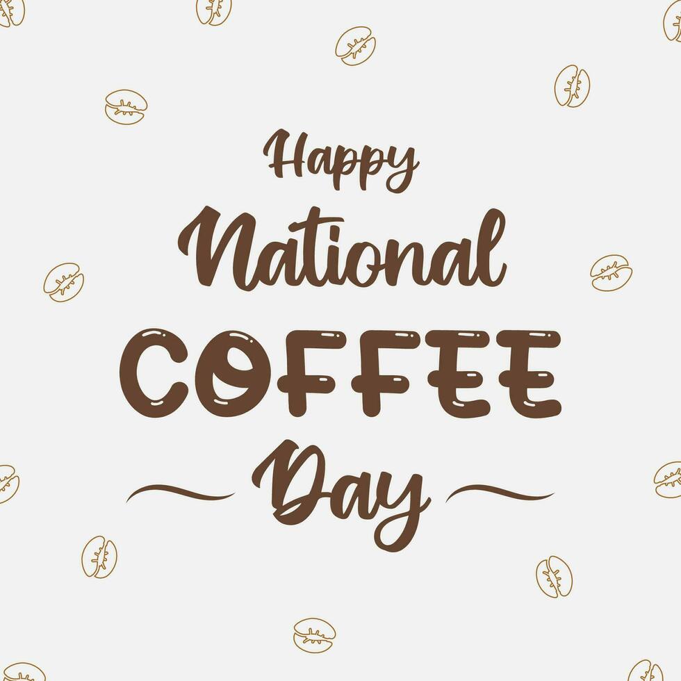 mano disegnato lettering frase di nazionale caffè giorno vettore illustrazione. contento nazionale caffè giorno design.