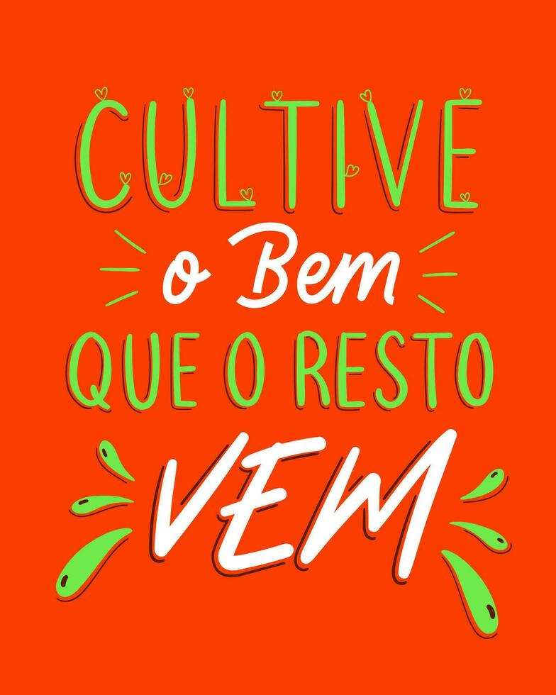 motivazionale colorato manifesto nel brasiliano portoghese. traduzione - coltivare il bene e il riposo arriva. vettore