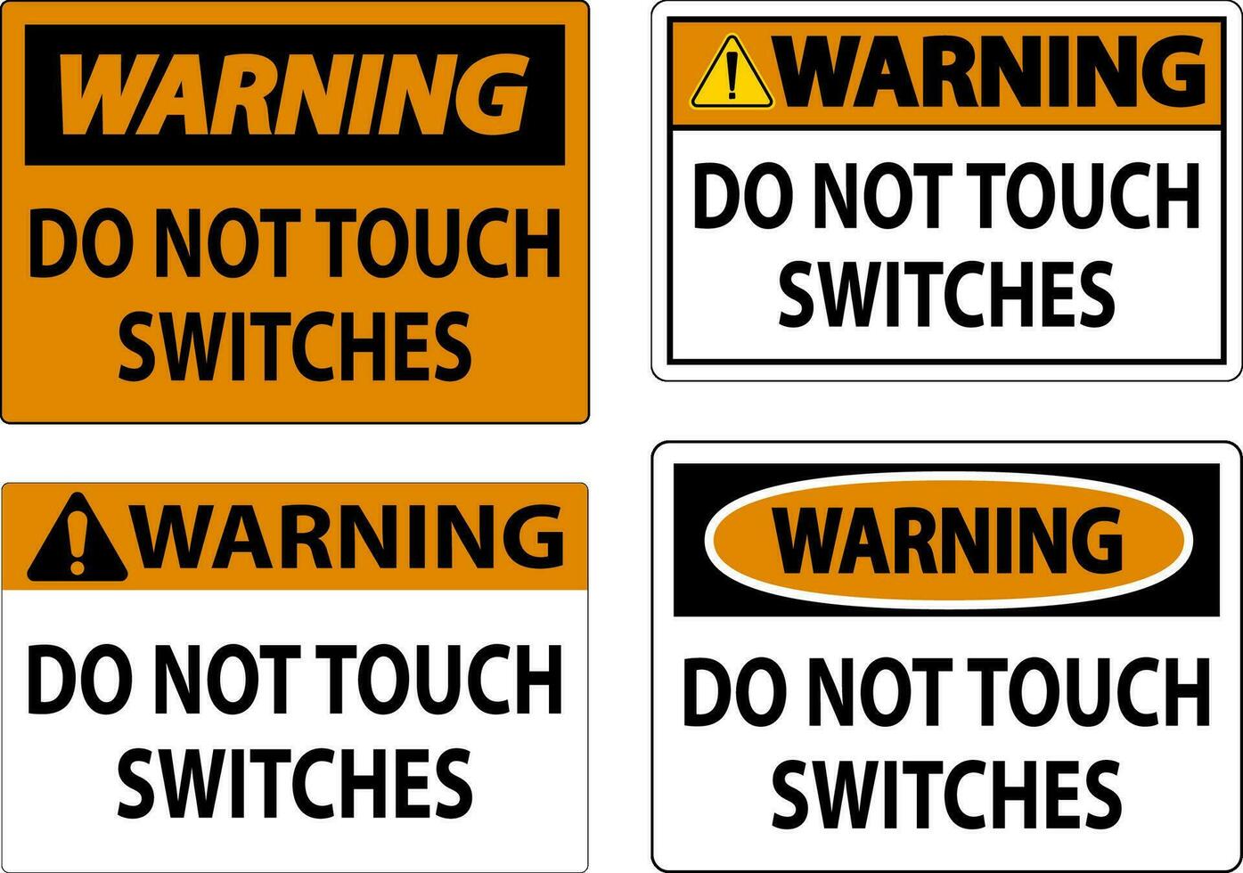 avvertimento cartello fare non toccare interruttori vettore