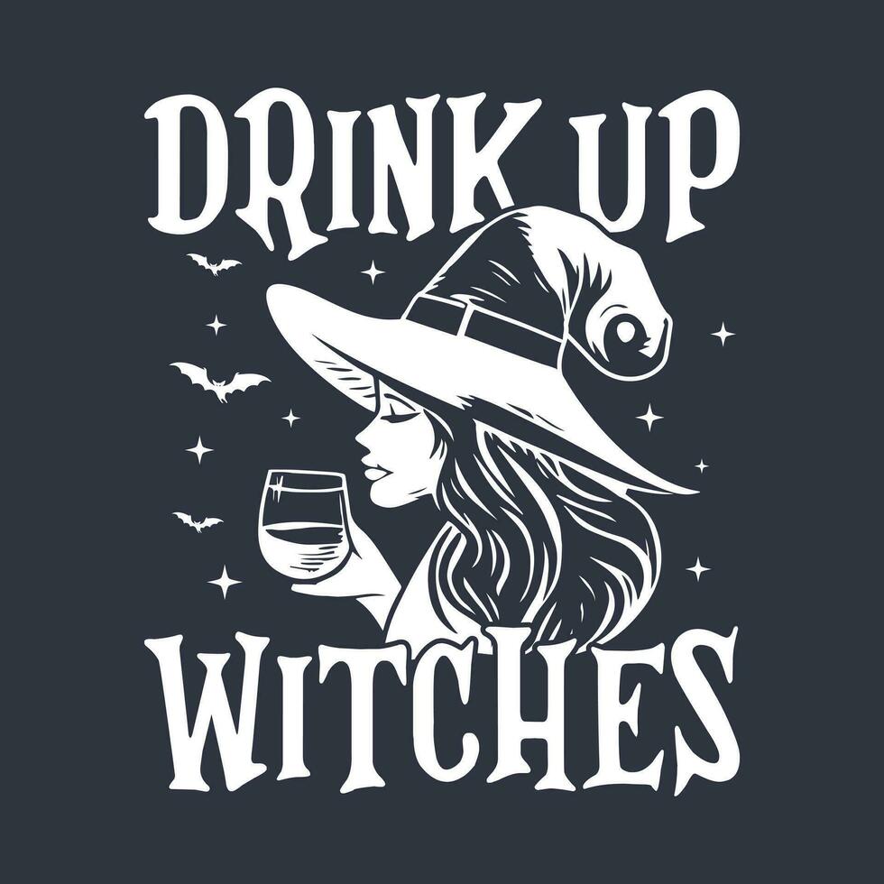 bevanda su streghe - Halloween citazioni t camicia disegno, manifesto, vettore grafico