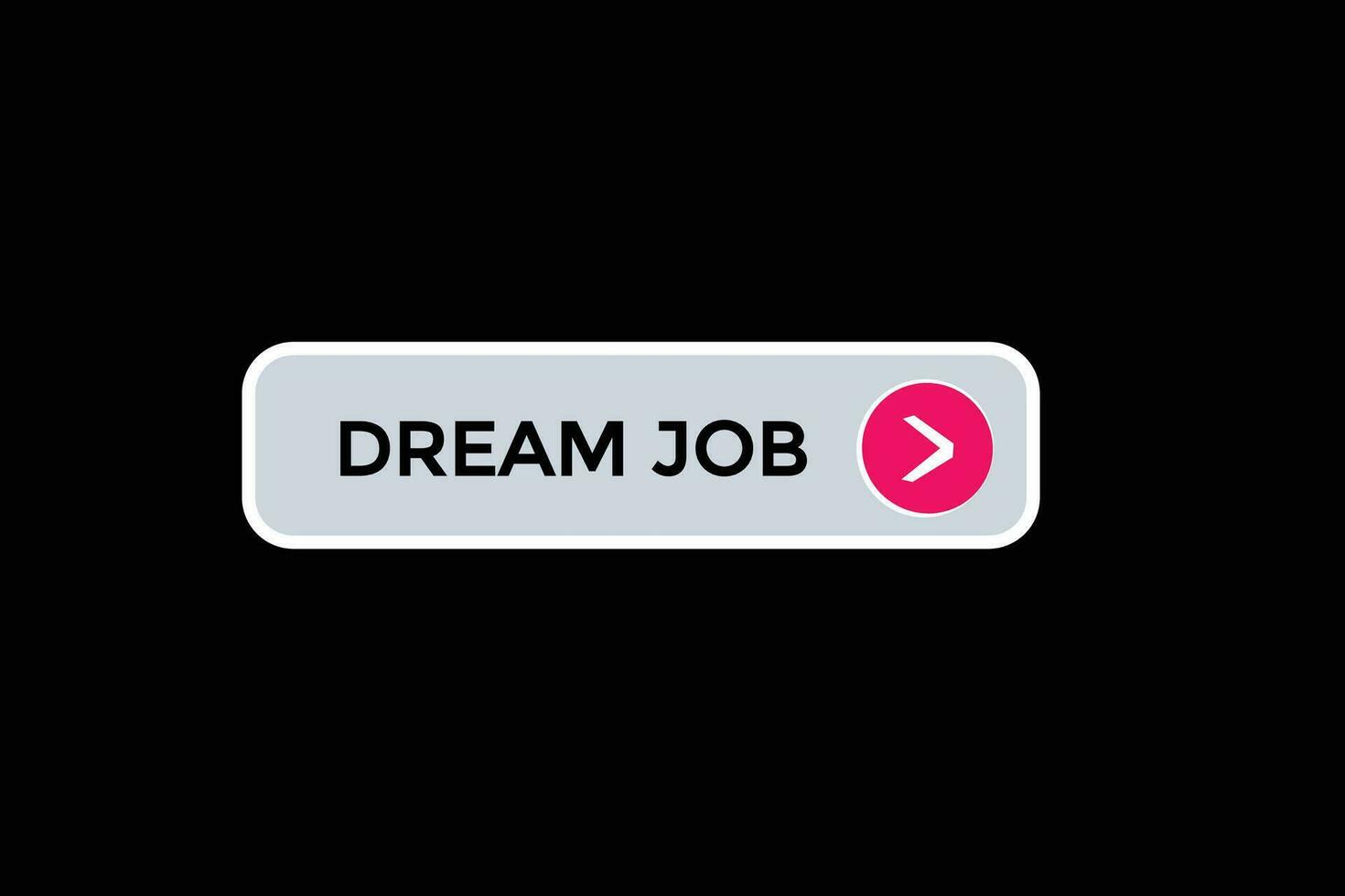 nuovo sognare lavoro sito web, clic pulsante, livello, cartello, discorso, bolla striscione, vettore