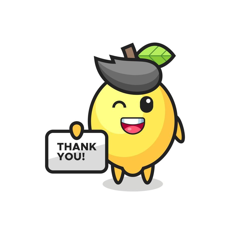 la mascotte del limone con in mano uno striscione che dice grazie vettore