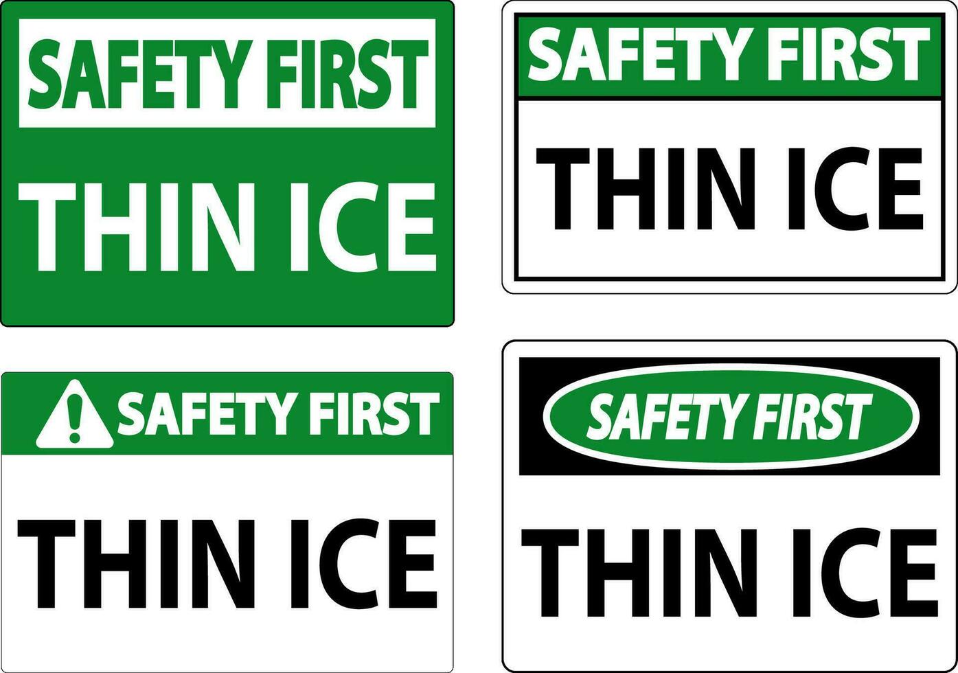 sicurezza primo cartello, avvertimento magro ghiaccio cartello vettore