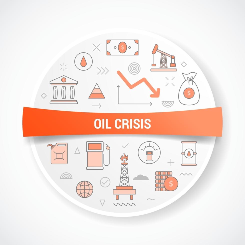 concetto di crisi petrolifera con concetto di icona con forma rotonda o circolare vettore