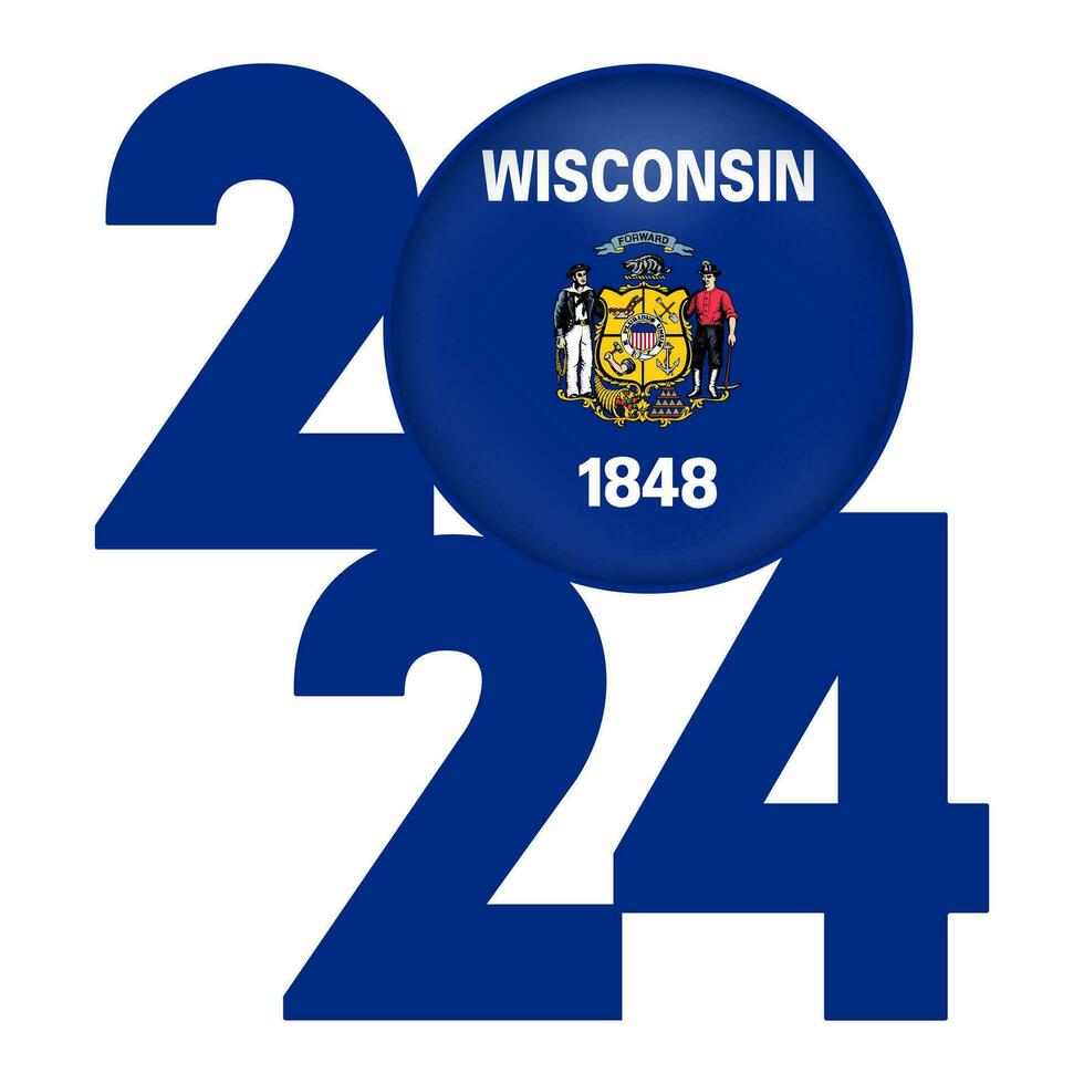 2024 bandiera con Wisconsin stato bandiera dentro. vettore illustrazione.