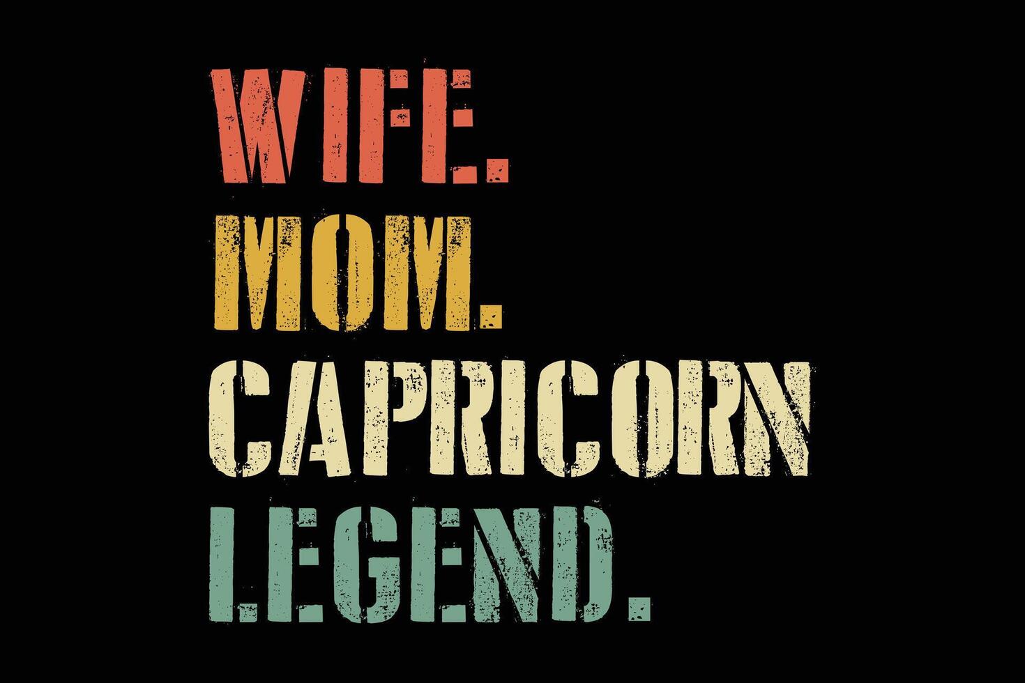moglie mamma Capricorno leggenda divertente zodiaco astrologia madre maglietta design vettore