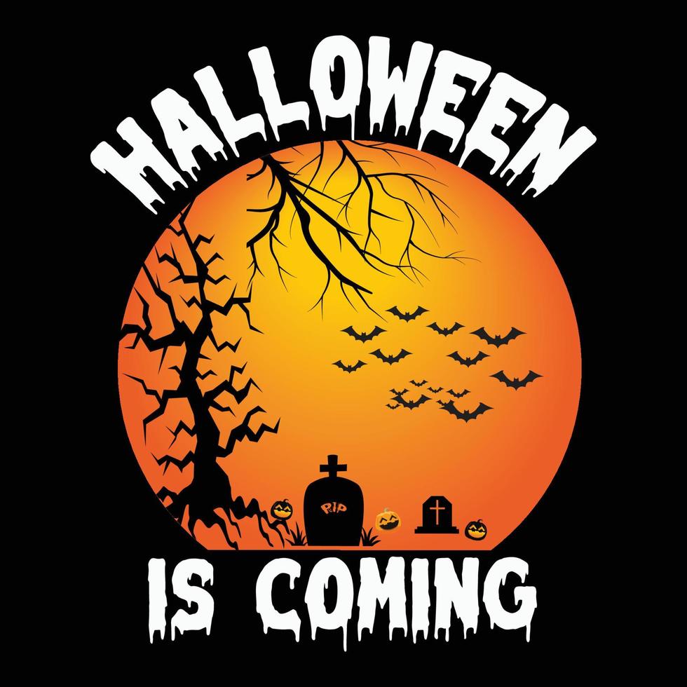 halloween, halloween sta arrivando t-shirt stampa vettoriale gratis
