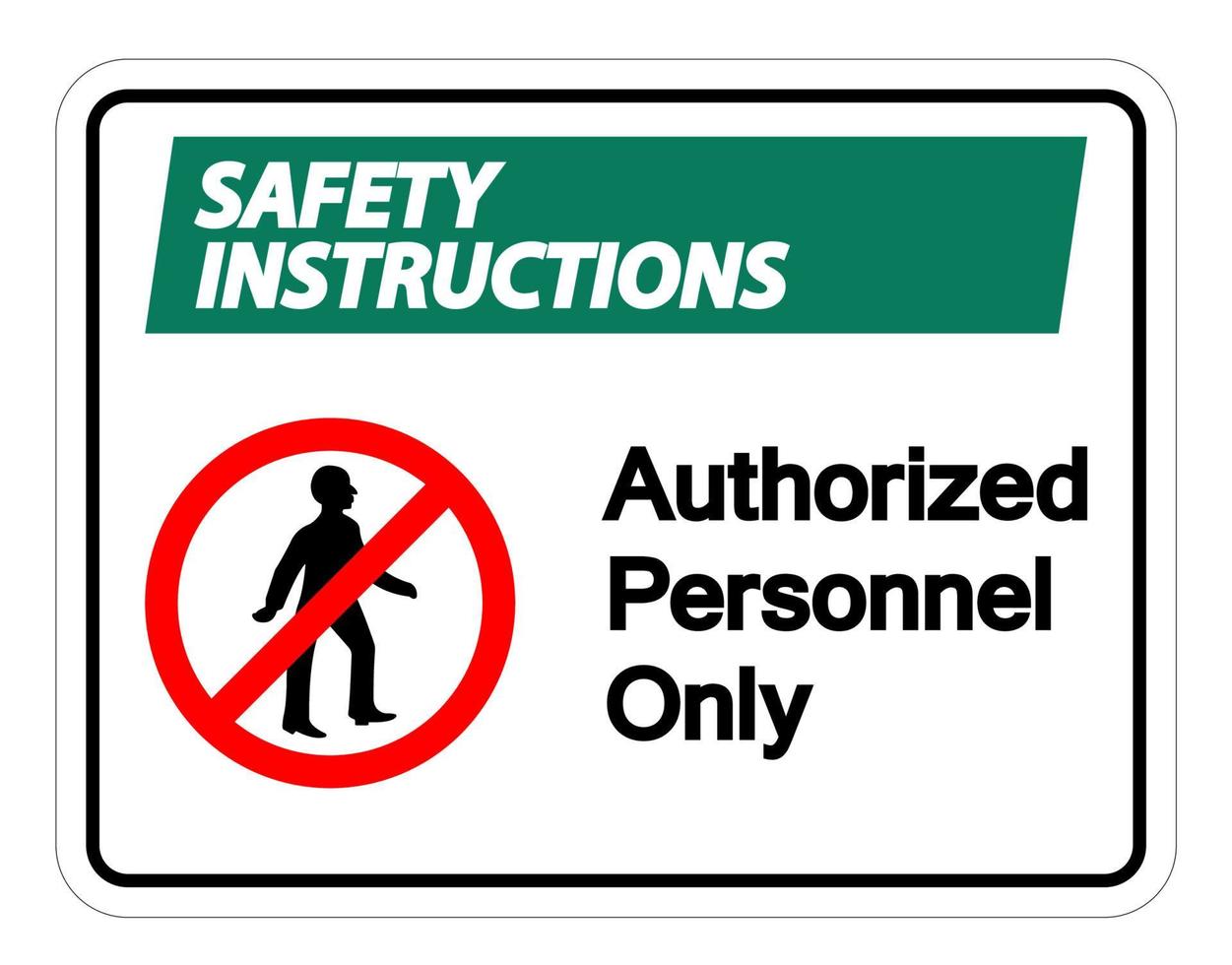 istruzioni di sicurezza personale autorizzato solo simbolo segno su sfondo bianco vettore