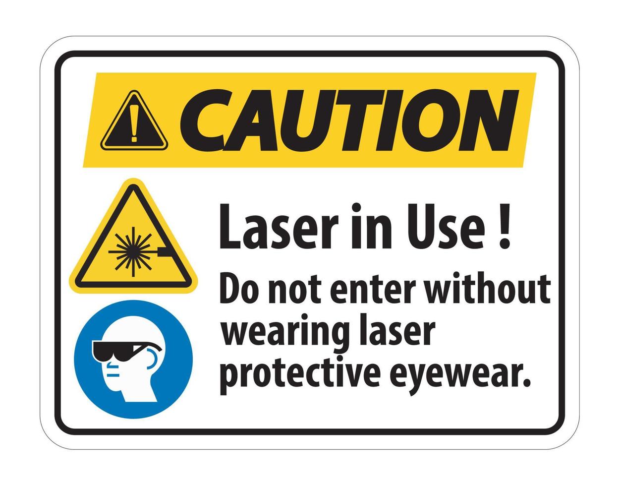 attenzione attenzione etichetta di sicurezza ppe, laser in uso non entrare senza indossare occhiali protettivi laser vettore