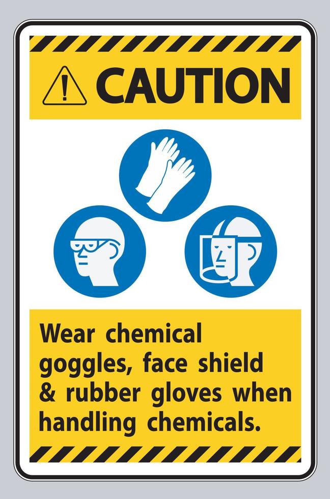 segno di attenzione indossare occhiali protettivi, visiera e guanti di gomma quando si maneggiano prodotti chimici vettore