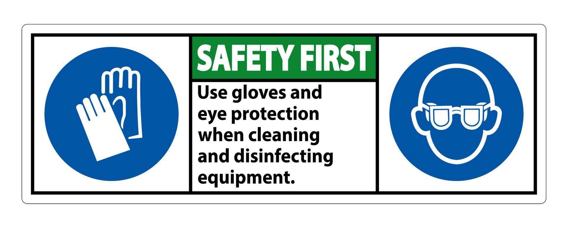 sicurezza primo utilizzo guanti e segno di protezione degli occhi su sfondo bianco vettore