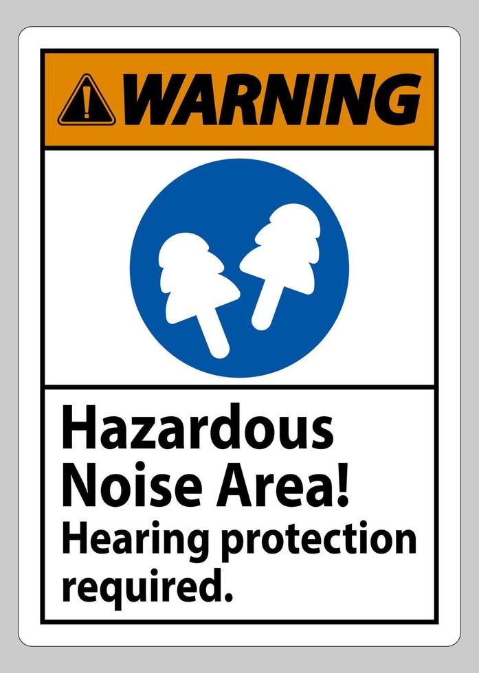 segnale di avvertimento zona rumorosa pericolosa, protezione dell'udito necessaria vettore