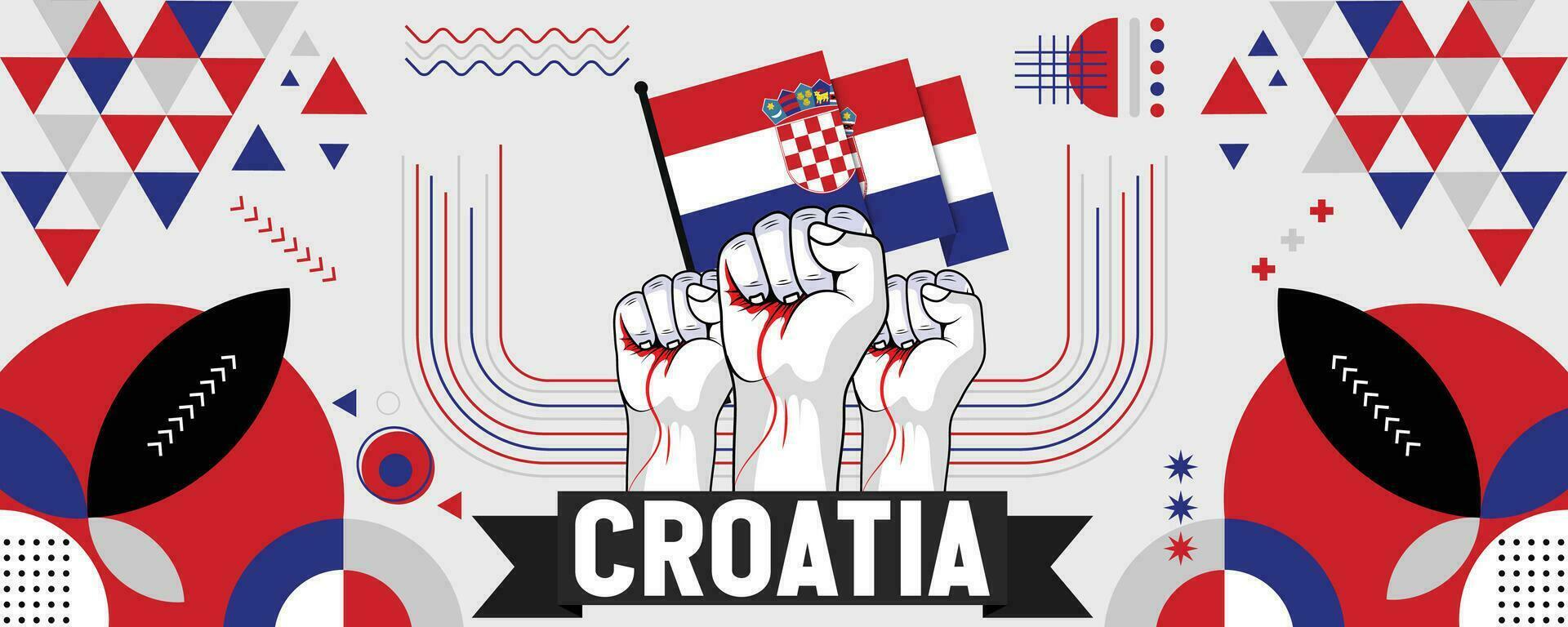 Croazia nazionale o indipendenza giorno bandiera per nazione celebrazione. bandiera di Croazia con sollevato pugni. moderno retrò design con typorgaphy astratto geometrico icone. vettore illustrazione.