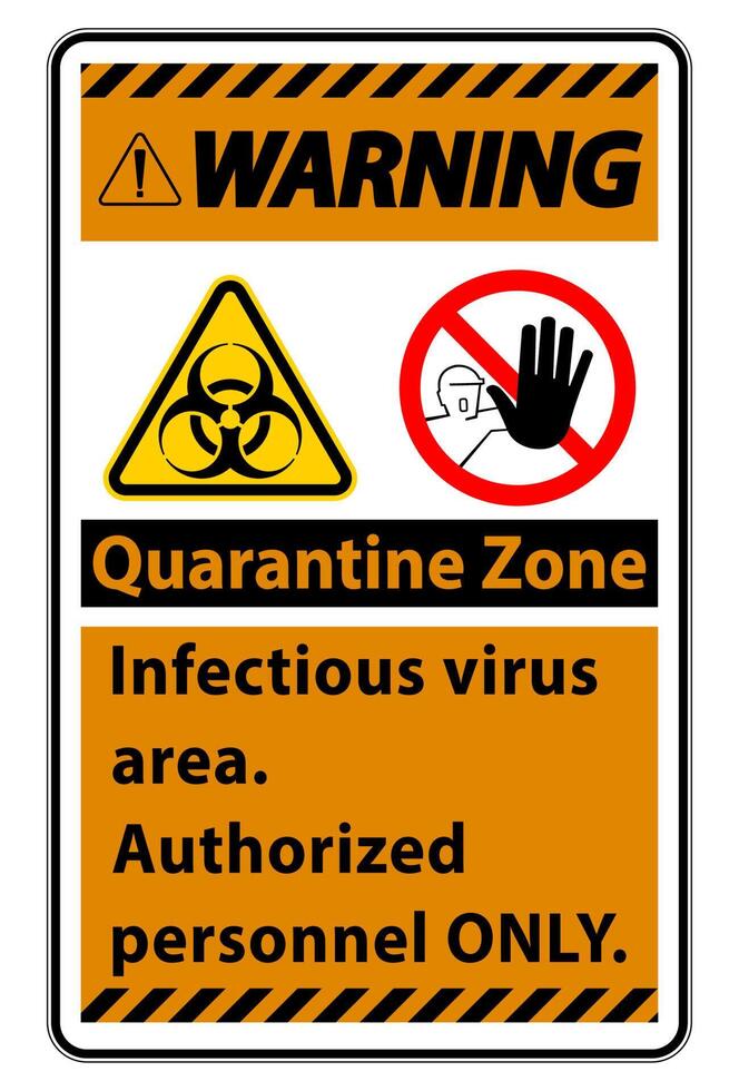 avviso di quarantena virus infettivo area segno su sfondo bianco vettore