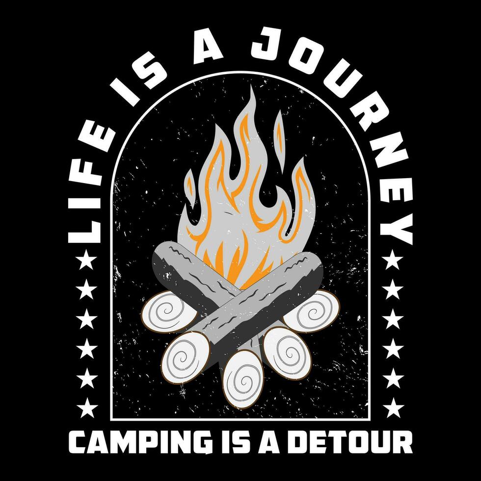 vita è un' viaggio campeggio è un' deviazione, campeggio maglietta design vettore. vettore