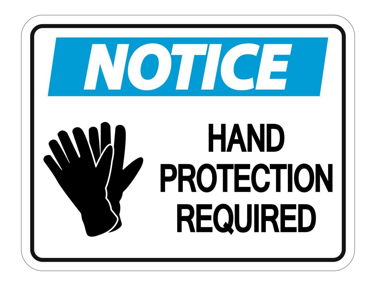 nota protezione delle mani richiesta segno a parete su sfondo bianco vettore