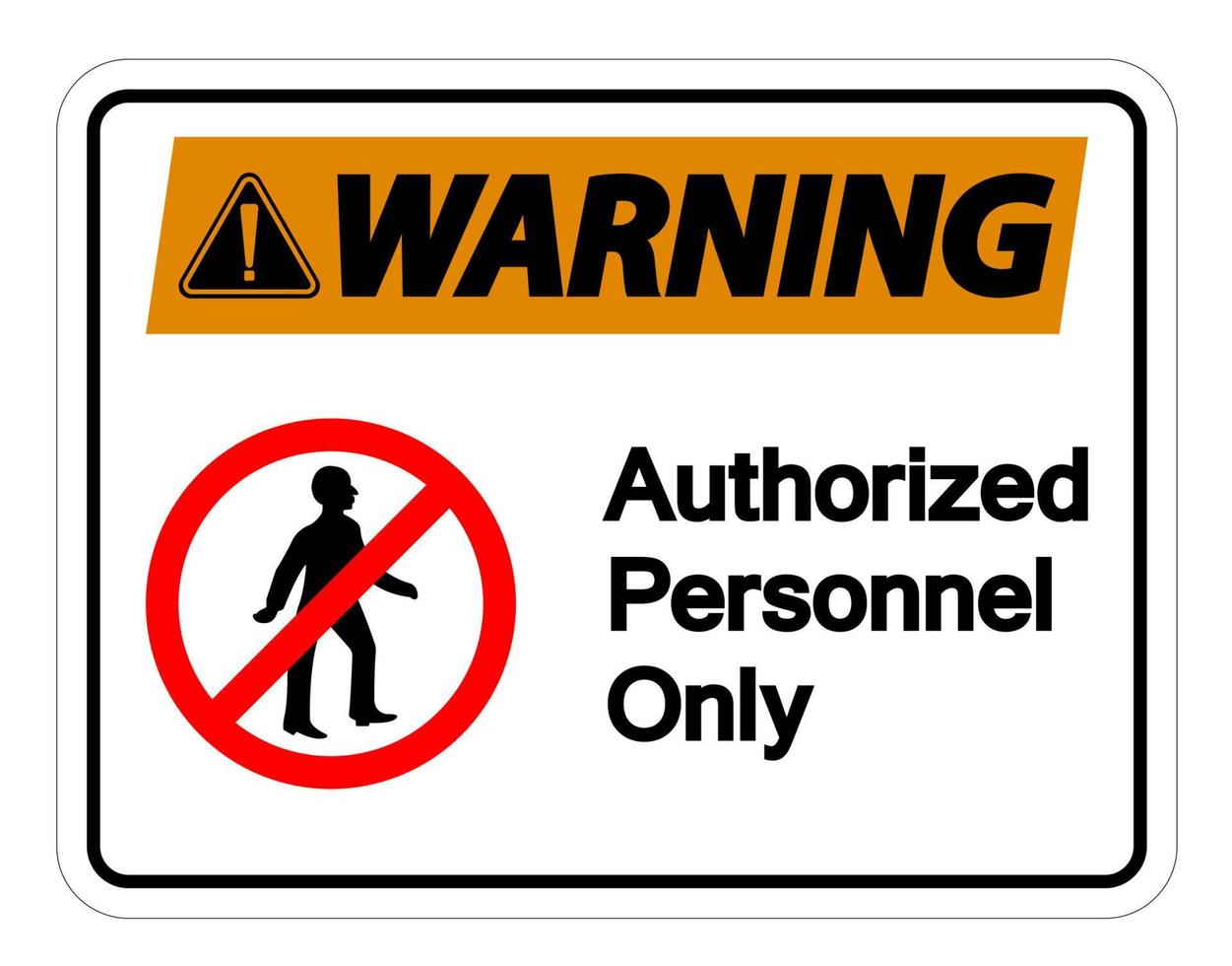 avvertimento personale autorizzato solo simbolo segno su sfondo bianco vettore