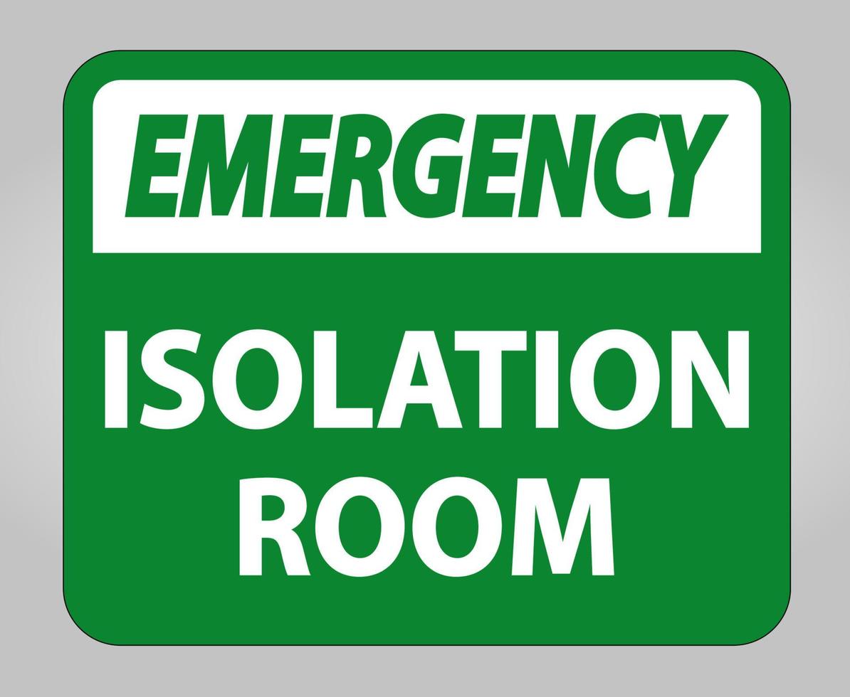 segno della stanza di isolamento di emergenza isolare su sfondo bianco, illustrazione vettoriale eps.10