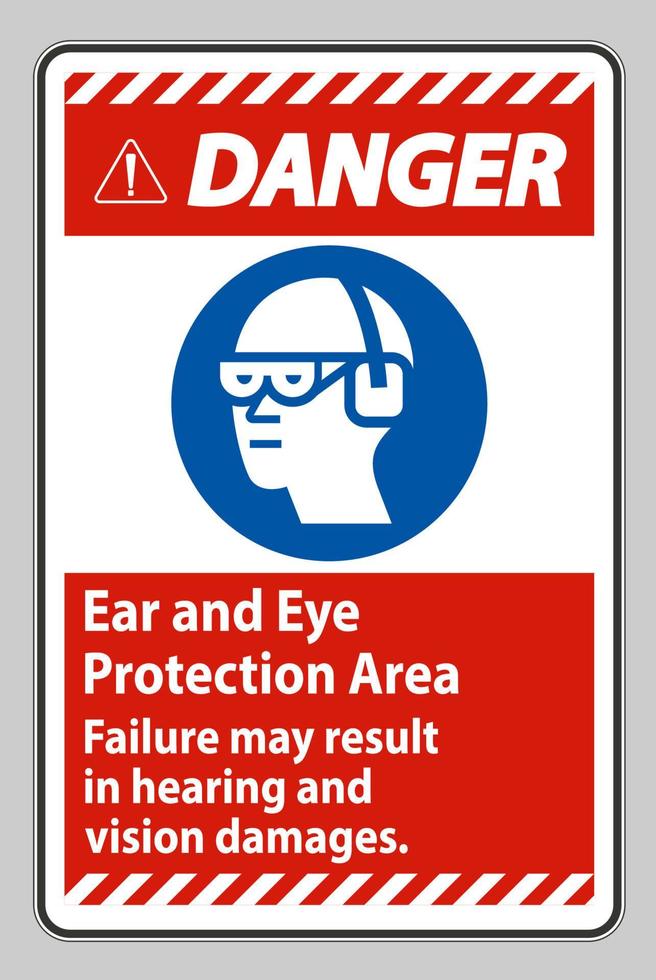 segnale di pericolo area di protezione dell'orecchio e degli occhi, il guasto può causare danni all'udito e alla vista vettore