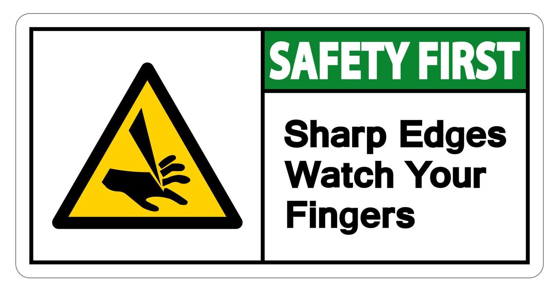 sicurezza prima spigoli vivi guarda le tue dita simbolo segno su sfondo bianco vettore