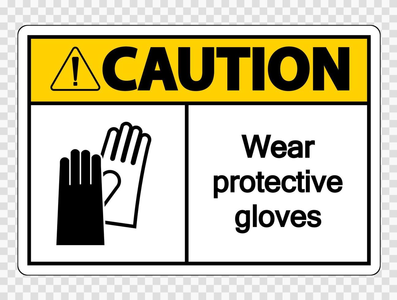 attenzione indossare guanti protettivi segno su sfondo trasparente vettore