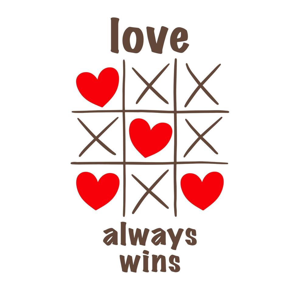 amore tic-tac-toe cartolina per san valentino giorno con amore sempre vincere iscrizione. vettore illustrazione. cuori, tic tac dito del piede gioco. saluto carta, regalo carta, romantico saluto, amore gioco.