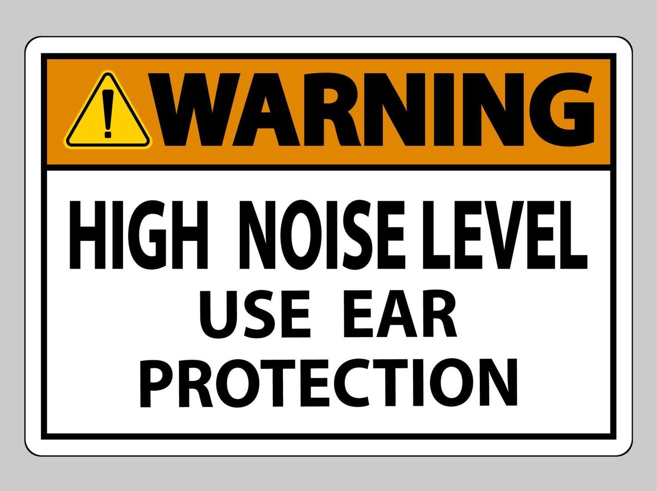 segnale di avvertimento alto livello di rumore utilizzare protezioni acustiche su sfondo bianco vettore