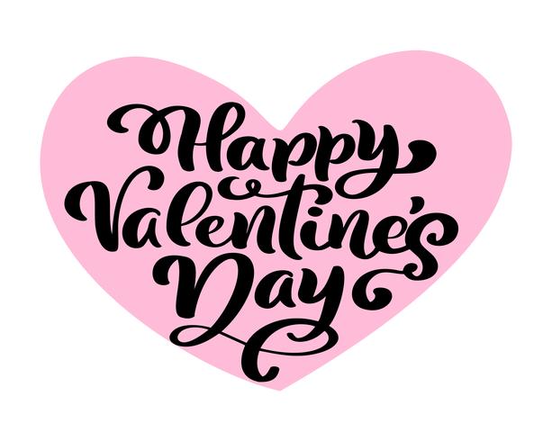 Frase di calligrafia Buon San Valentino nel cuore rosa. Iscrizione disegnata a mano di giorno di San Valentino di vettore. Doodle di schizzo di cuore vacanza Disegno cartolina di San Valentino. amo l&#39;arredamento per il web, il matrimonio e la stampa.  vettore