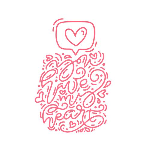 Frase di calligrafia monoline vettoriale hai l&#39;icona del mio cuore come. Lettering disegnato a mano di San Valentino. Doodle di schizzo di cuore vacanza Disegno cartolina di San Valentino. amo l&#39;arredamento per il web, il matrimonio e la stampa. I