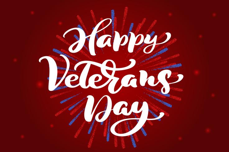 Happy Veterans Day card. Testo di vettore dell&#39;iscrizione della mano di calligrafia su fondo rosso. Illustrazione di festa nazionale americana. Manifesto festivo o banner