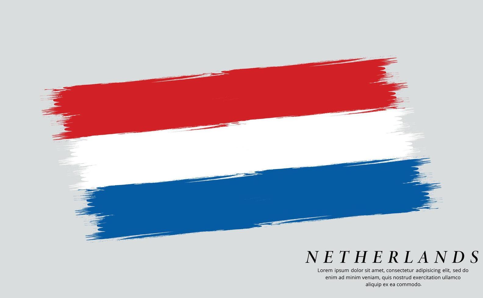 Olanda bandiera spazzola vettore sfondo. grunge stile nazione bandiera di Olanda spazzola ictus isolato su bianca sfondo
