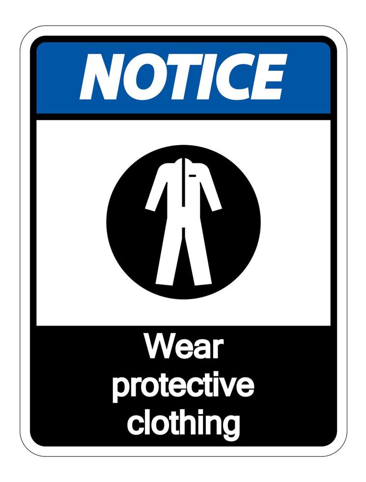avviso indossare indumenti protettivi segno su sfondo bianco vettore