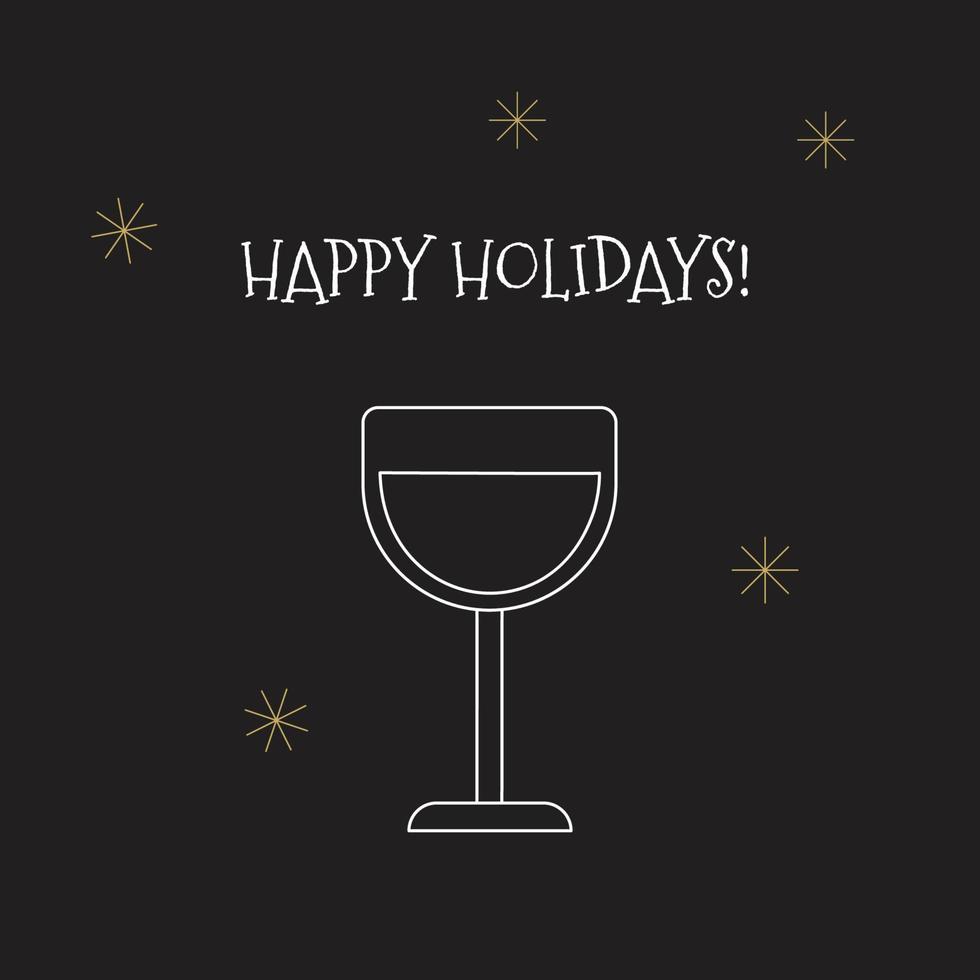 Buone vacanze. biglietto di auguri di capodanno con un bicchiere di vino contorno e fiocchi di neve su sfondo nero. illustrazione vettoriale