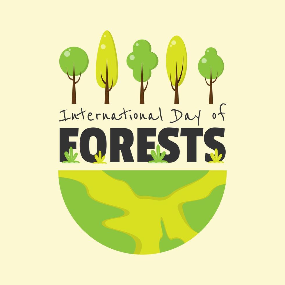 internazionale giorno di foreste manifesto con alberi su terra vettore
