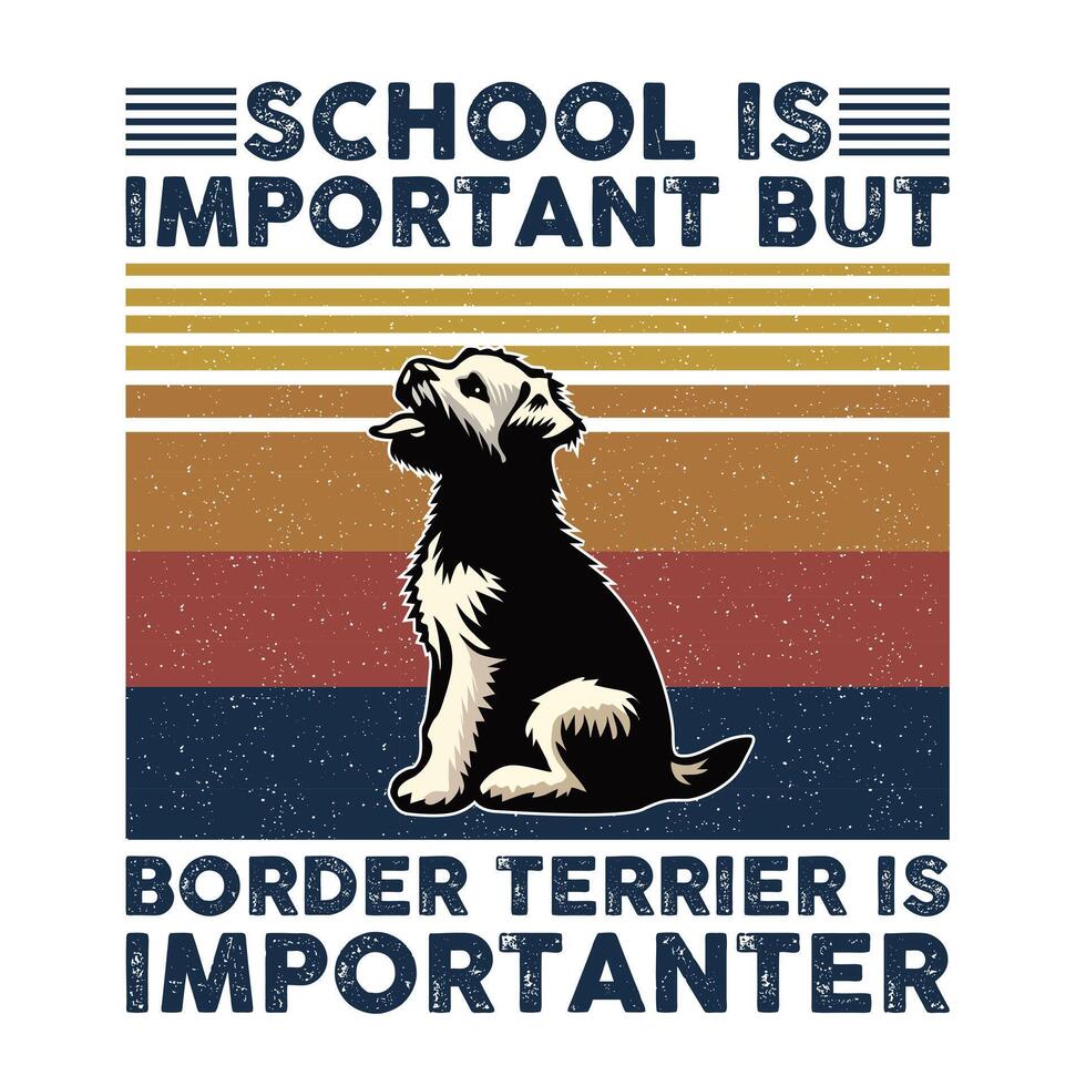 scuola è importante ma confine terrier è più importante tipografia maglietta design vettore