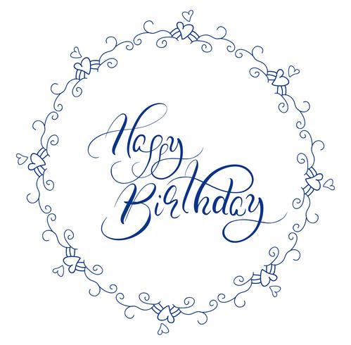 astratto blu tondo telaio e parole calligrafiche Buon compleanno. Illustrazione vettoriale EPS10