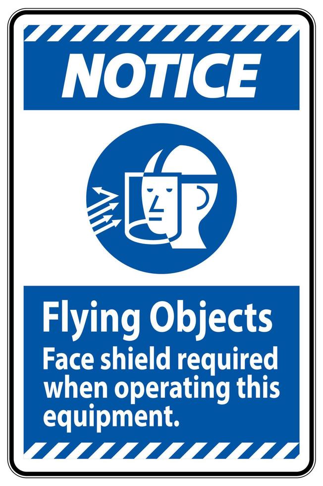 avviso segno oggetti volanti, schermo facciale richiesto quando si utilizza questa apparecchiatura vettore
