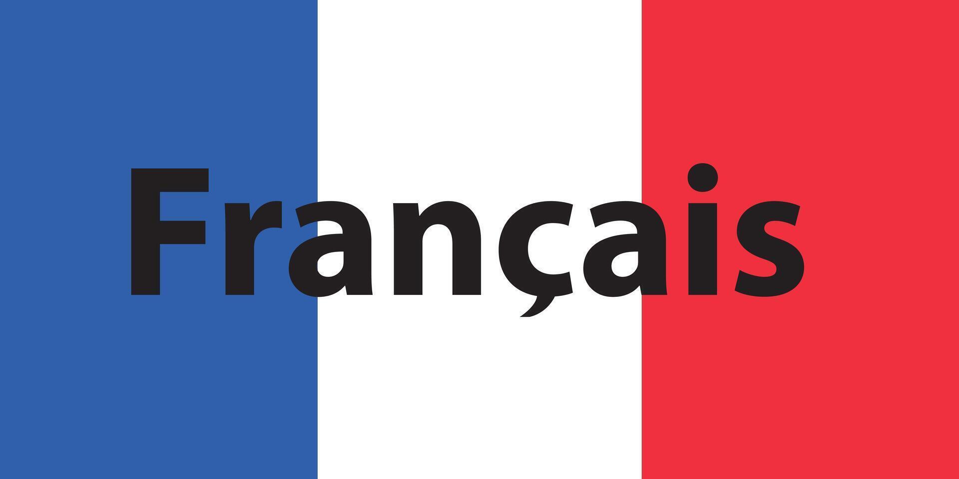 A proposito di francese. parola su bandiera di Francia, bandiera vettore