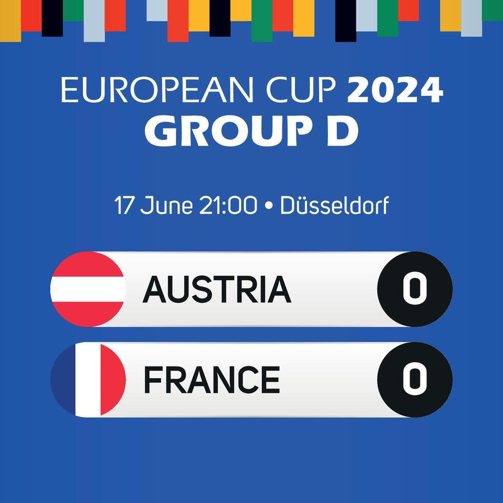 Austria vs Francia europeo calcio campionato gruppo d incontro tabellone segnapunti bandiera Euro Germania 2024 vettore