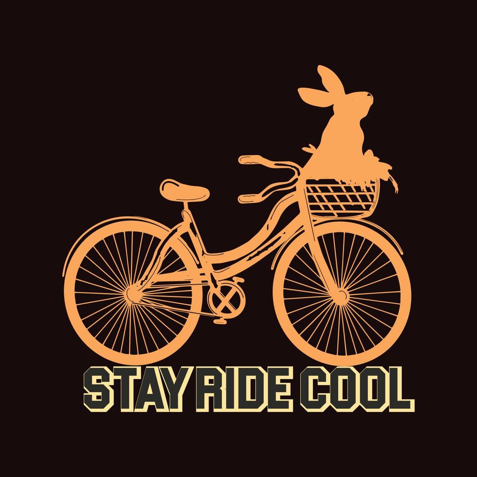 stampa stay ride cool bicycle con citazione per il design della maglietta vettore