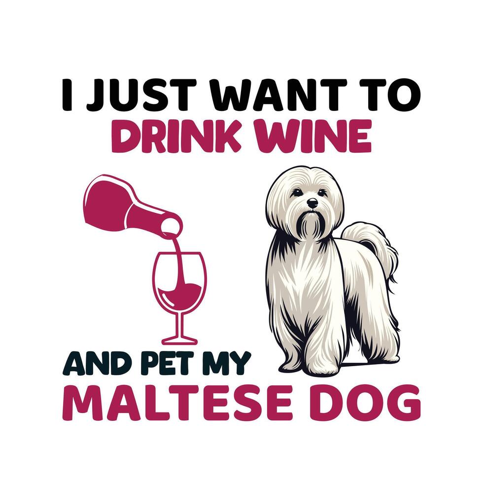 io appena volere per bevanda vino e animale domestico mio maltese vettore