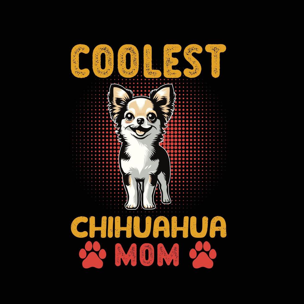 più cool cool chihuahua mamma maglietta design vettore