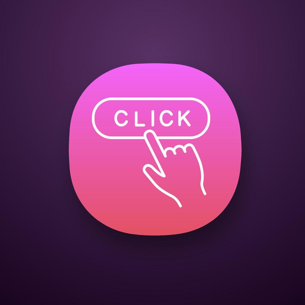 fare clic sull'icona dell'app pulsante. interfaccia utente ui ux. navigazione della pagina web. pulsante premendo la mano. applicazioni web o mobili. illustrazione vettoriale isolato