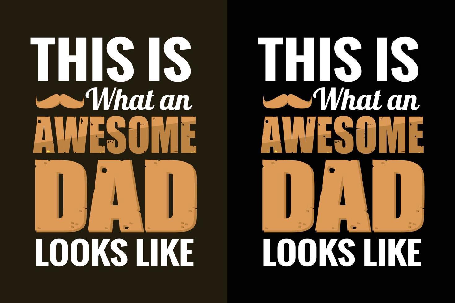 questo è l'aspetto di un papà fantastico citazioni sul design della maglietta della festa del papà vettore
