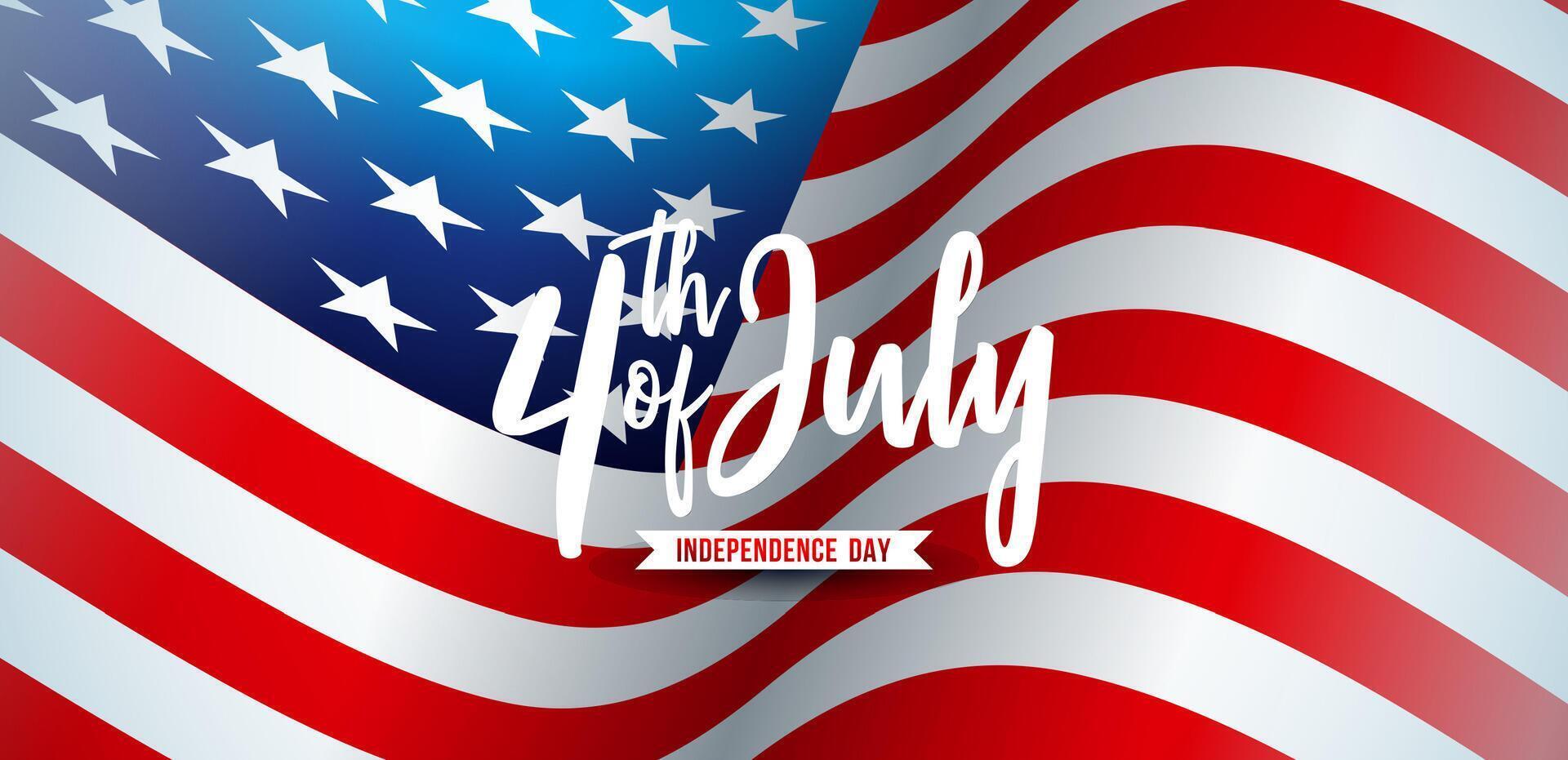 4 ° di luglio indipendenza giorno di il Stati Uniti d'America sfondo illustrazione con americano bandiera e tipografia scritta. il quarto di luglio nazionale celebrazione design per striscione, saluto carta, invito o vettore