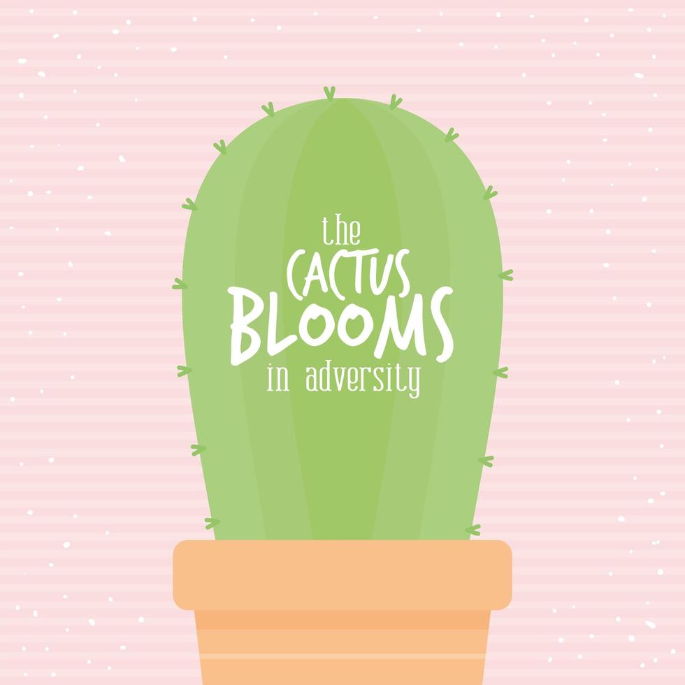 cactus con i fiori di cactus in lettere di avversità vettore