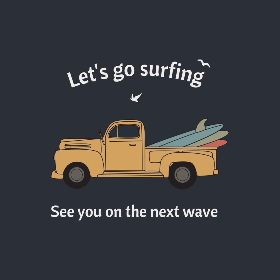 un camioncino con tavole da surf e un'iscrizione. distintivo di surf vettoriale. per stampe di t-shirt, poster e altri usi. vettore