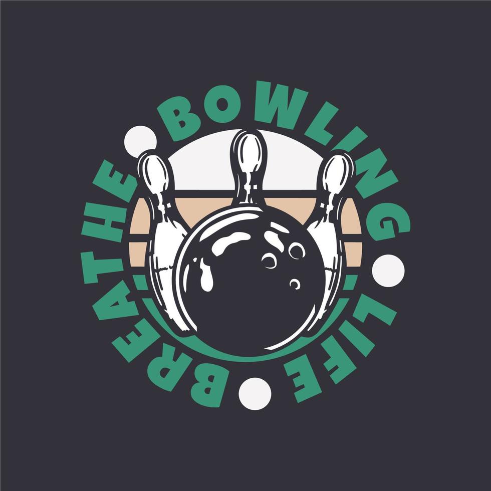 logo design bowling life respirare palla da bowling che colpisce il perno bowling illustrazione vintage vettore